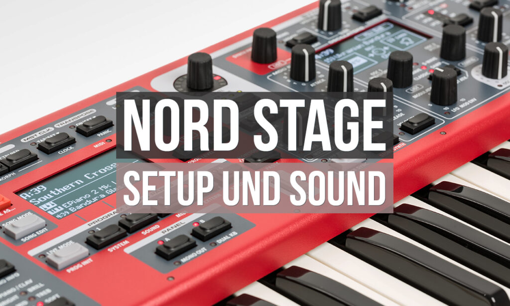 Nord Stage 3 - Setup und Sound Workshop. (Foto: Bonedo)