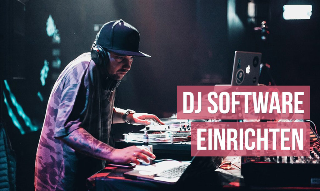 1805_DJ_Software_einrichten_1260x756_v01