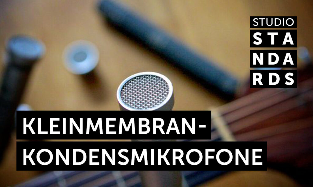 2011_Studiostandards_Kleinmembran-Kondensmikrofone_1260_756_v01