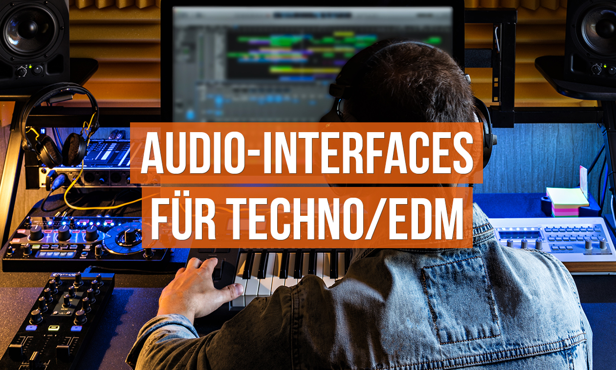 Die besten Audio-Interfaces für Techno-/EDM-Producer Artikelbild