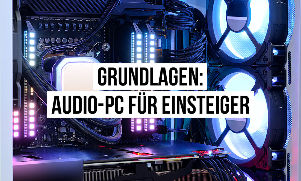 2005_Grundlagen_Audio_PC_fuer_Einsteiger_1260x756_v01