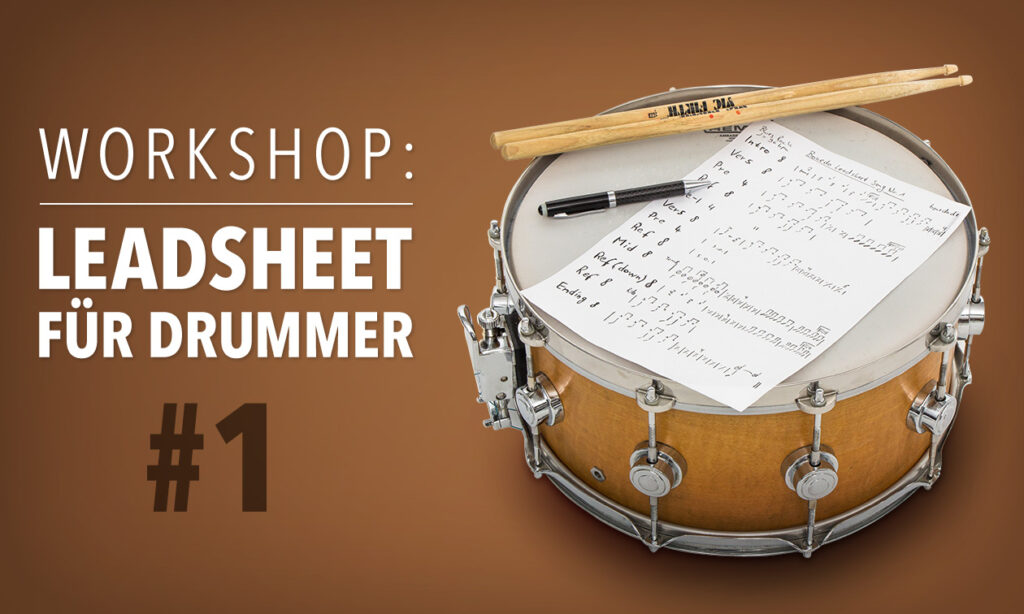 Leadsheet für Schlagzeuger - Workshop Teil 1