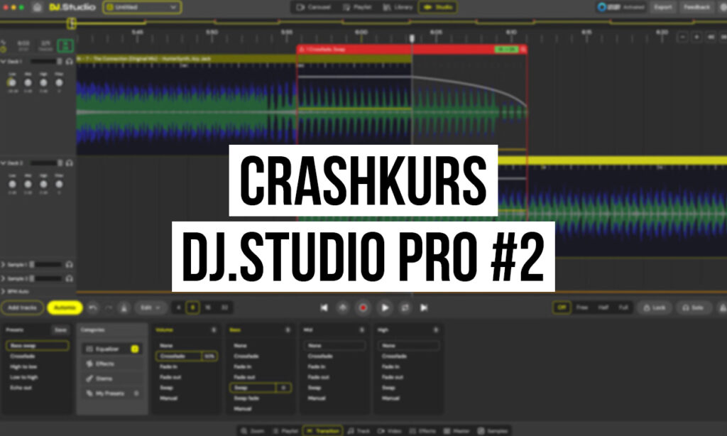 Crashkurs DJ.Studio Pro #2 – Workshop Mixtape wie von Hand erstellen