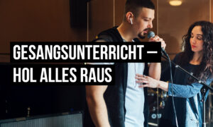 Wie du das Beste aus deinem Gesangsunterricht rausholst Artikelbild