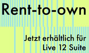 Ableton Live 12 Suite Rent-to-own: jetzt als Mietkauf erhältlich Artikelbild