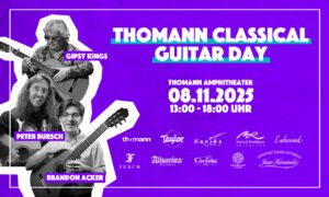 Thomann Classical Guitar Day 2025 – mit den Gipsy Kings und Peter Bursch Artikelbild
