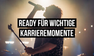 Wichtige Karrieremomente sind niemals deine besten Gesangstage Artikelbild
