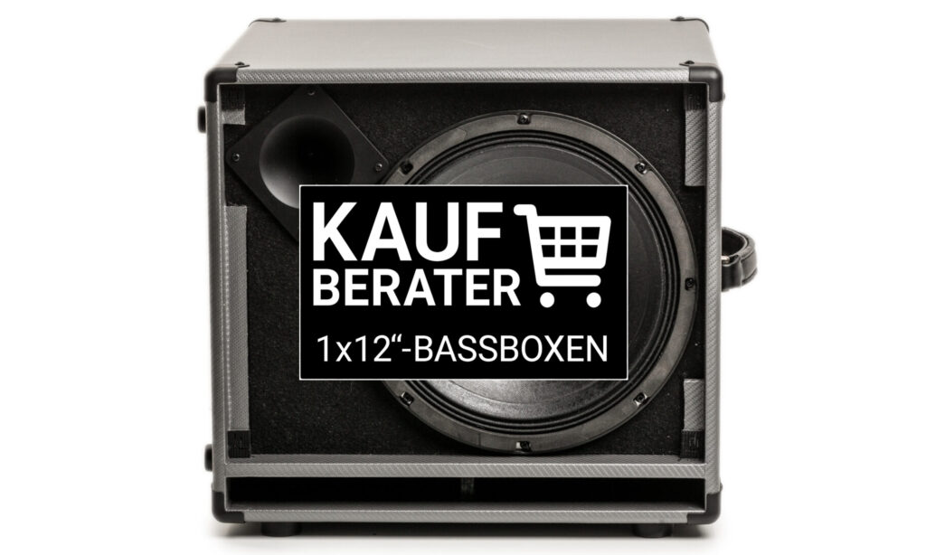 Kauzfberater und Vergleichstest 1x12″-Bassboxen