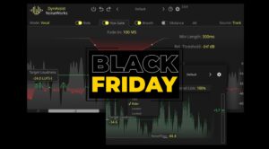 NoiseWorksAudio Black Friday Sale: DynAssist mit 30 % Rabatt & GainAim kostenlos!