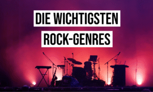 Die 10 größten und wichtigsten Rock-Genres im Überblick Artikelbild