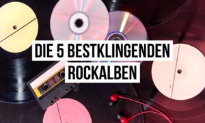 Die 5 am besten klingenden Rockalben aller Zeiten Artikelbild