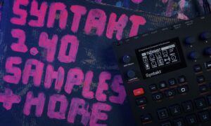 Elektron Syntakt Update 1.40: Jetzt mit Samples und vieles mehr! Artikelbild