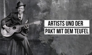 Artists und ihr Pakt mit dem Teufel Artikelbild