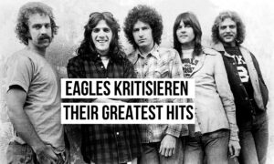 Die Eagles schimpfen über ihr erfolgreichstes Album Artikelbild