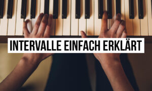 Tritonus oder doch verminderte Quinte? - Intervalle ganz einfach erklärt Artikelbild
