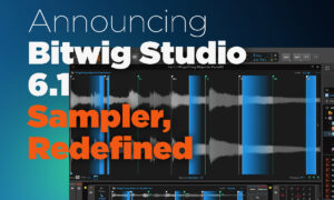 Bitwig Studio 6.1: Überarbeiteter Sampler mit neuen Funktionen Artikelbild