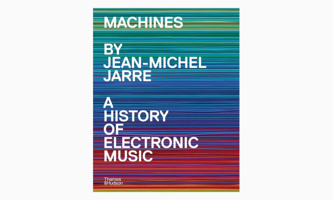Jean-Michel Jarre „Machines": A History of Electronic Music Buch Artikelbild