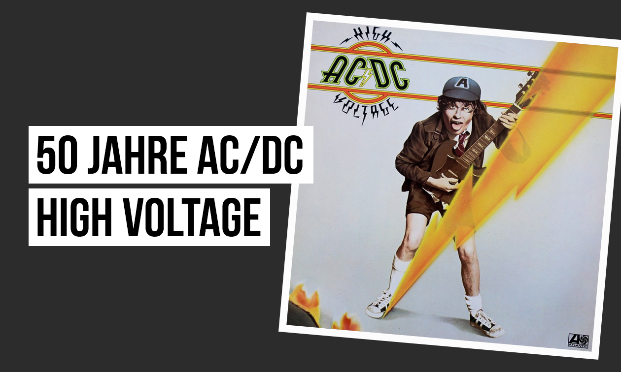 Stromschlag für die Rockwelt – 50 Jahre AC/DCs High Voltage Artikelbild