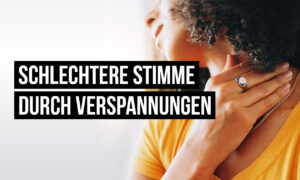 Wie Nackenverspannungen die Stimme verschlechtern und was du dagegen tun kannst Artikelbild