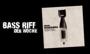 Die besten Bass Riffs in Noten und Tabs – Foo Fighters: „The Pretender“ Artikelbild