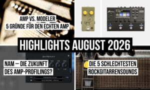 Die Highlights der bonedo-Gitarrenredaktion im August 2026 Artikelbild