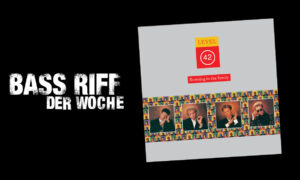 Die besten Bass Riffs in Noten und Tabs – Level 42: „Running In The Family“ Artikelbild
