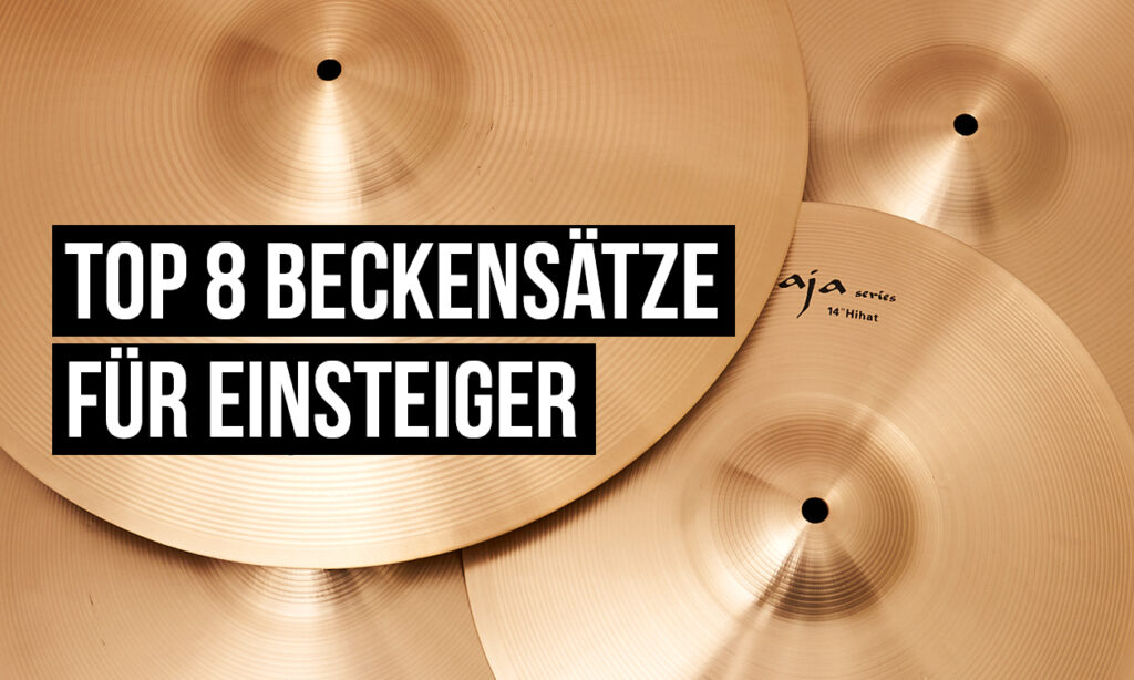 8 Beckensets für Einsteiger – Kaufberatung & Tipps