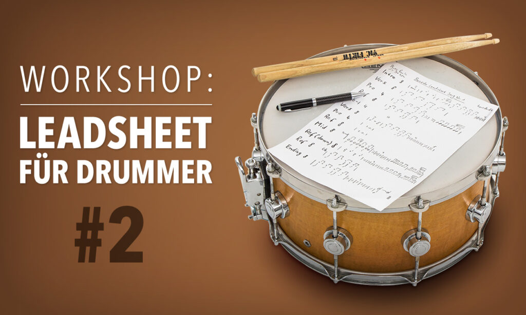 Leadsheet für Drummer Tutorial Teil 2