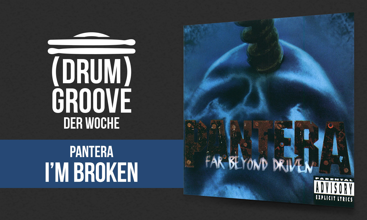 Pantera „I’m Broken“ auf dem Schlagzeug lernen (mit Noten & Audios) Artikelbild