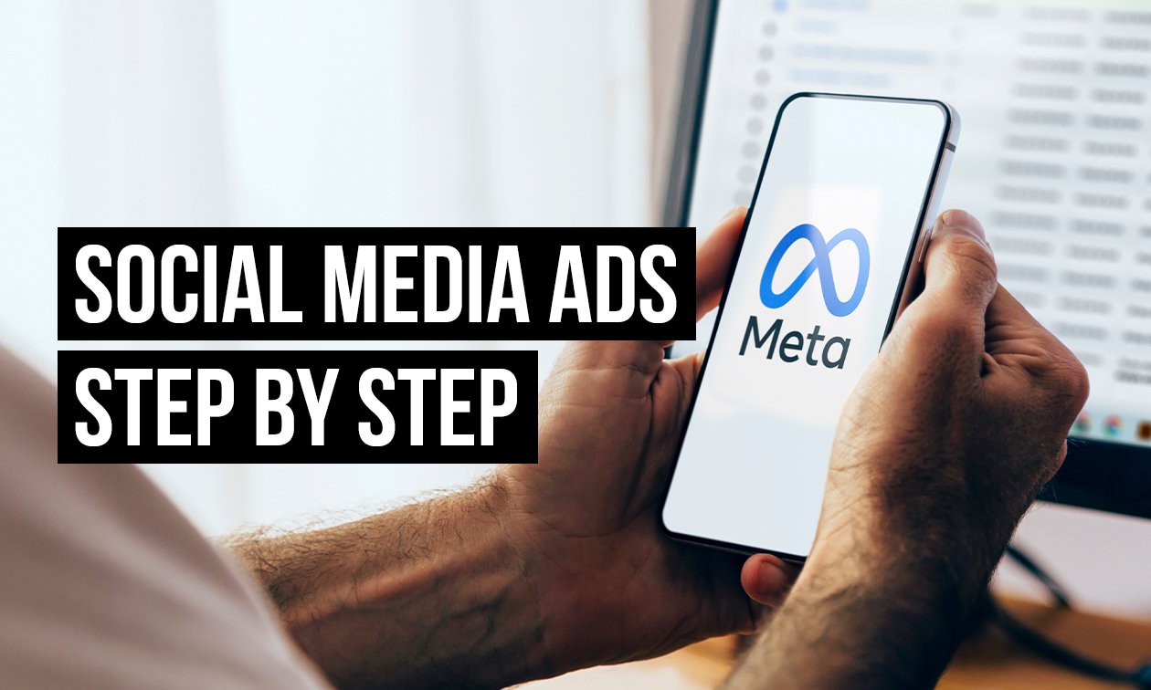 Social Media Ads Basics – Step by Step zu erfolgreichen Werbekampagnen Artikelbild