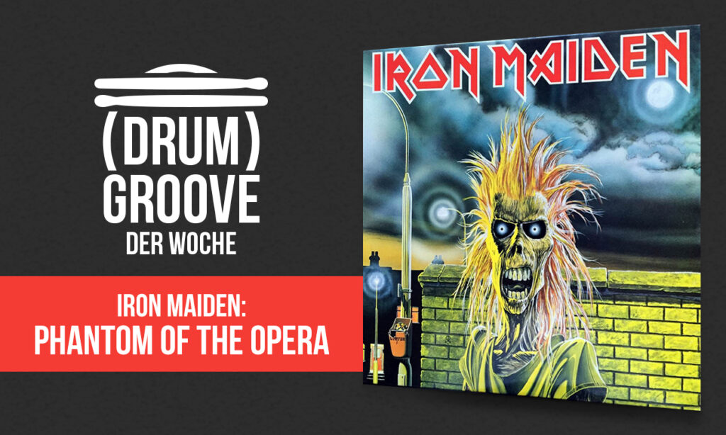 Iron Maiden „Phantom of the Opera“ auf dem Schlagzeug lernen