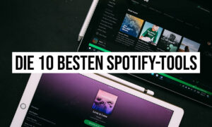 Die 10 besten Spotify-Tools Artikelbild