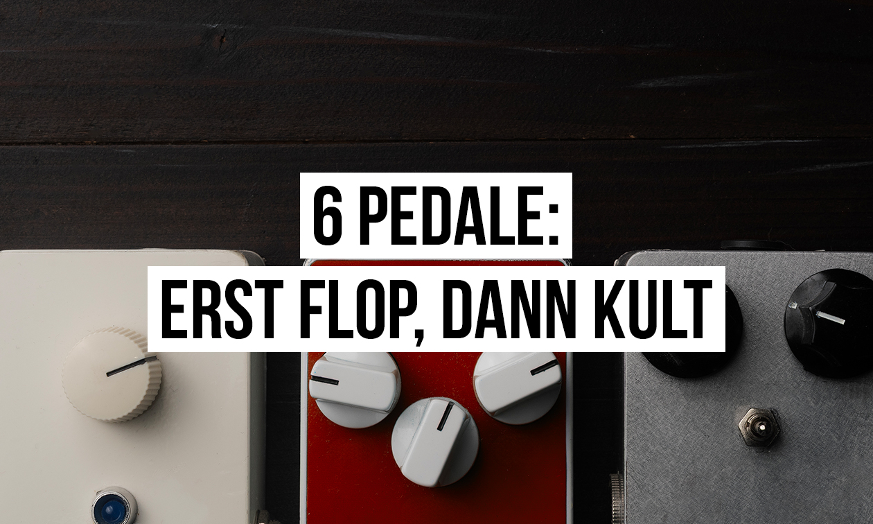 Erst Flop, dann Top? Diese 6 Overdrive- und Distortion-Pedale wurden erst spät zu Kultobjekten! Artikelbild