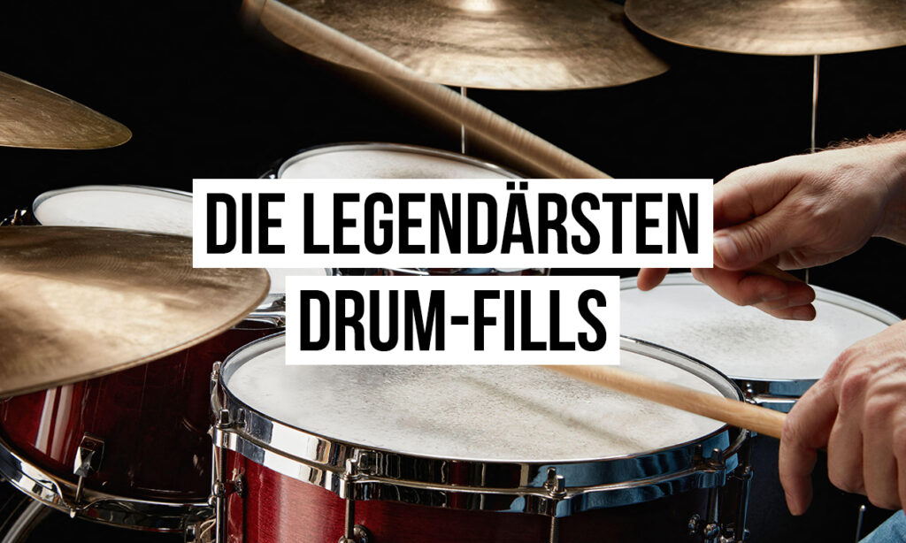 10 legendäre Drumfills, die Musikgeschichte geschrieben haben